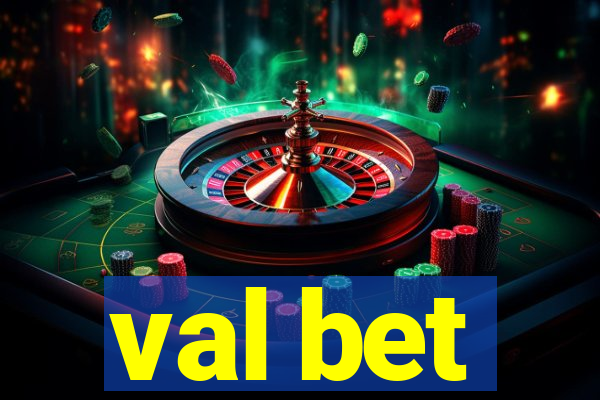 val bet